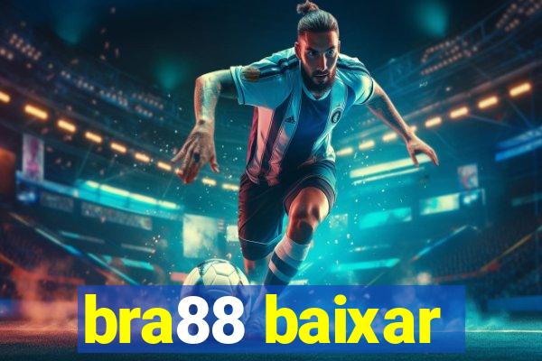 bra88 baixar